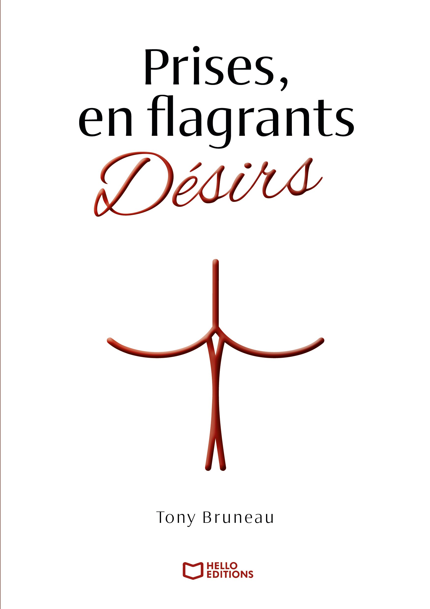 Prises, en flagrants désirs