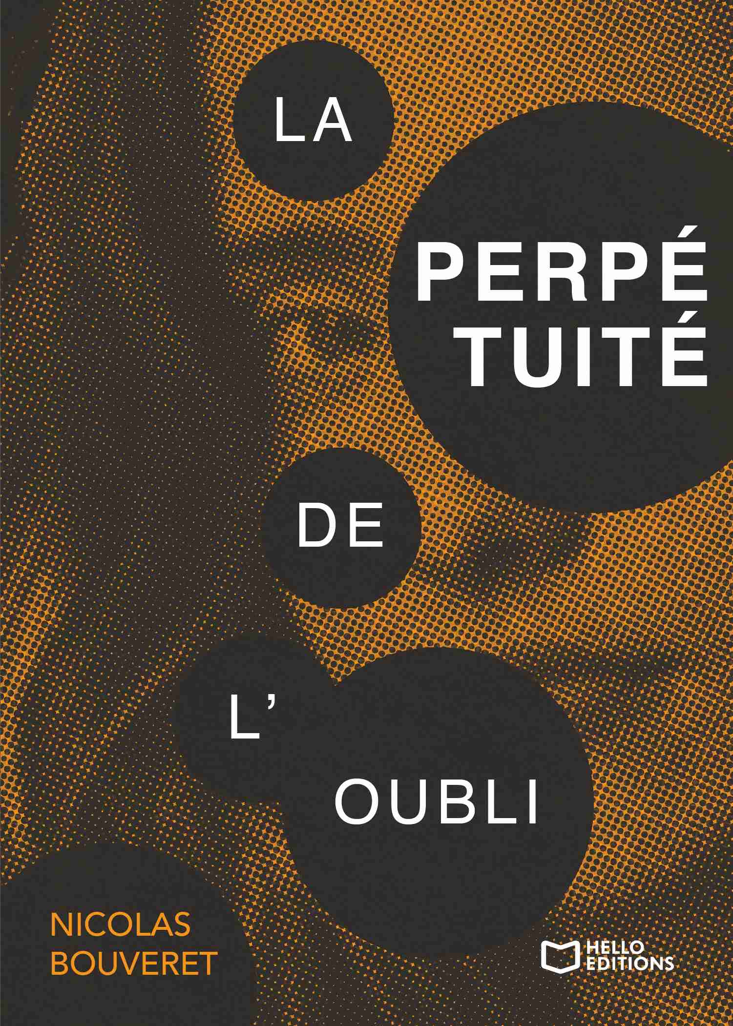 La perpétuité de l'oubli