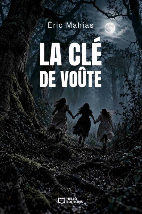 La clé de voûte - Une enquête d’Alex Brismontier